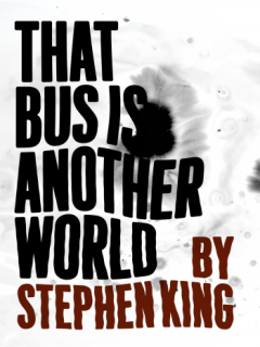 Обложка книги - Автобус – это другой мир - Стивен Кинг