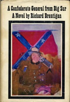 Книга - Генерал Конфедерации из Биг Сура. Ричард Бротиган - читать в Litvek