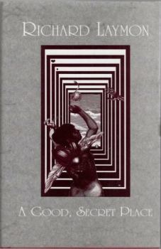 Обложка книги - Хорошее укромное местечко (сборник) (ЛП) - Ричард Карл Лаймон
