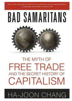 Книга - Недобрые Самаритяне: Миф о свободе торговли и Тайная История капитализма. Ха-Джун Чанг - читать в Litvek
