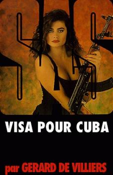 Обложка книги - Виза на Кубу - Жерар де Вилье