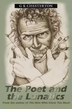 Обложка книги - Поэт и безумцы - Гилберт Кийт Честертон