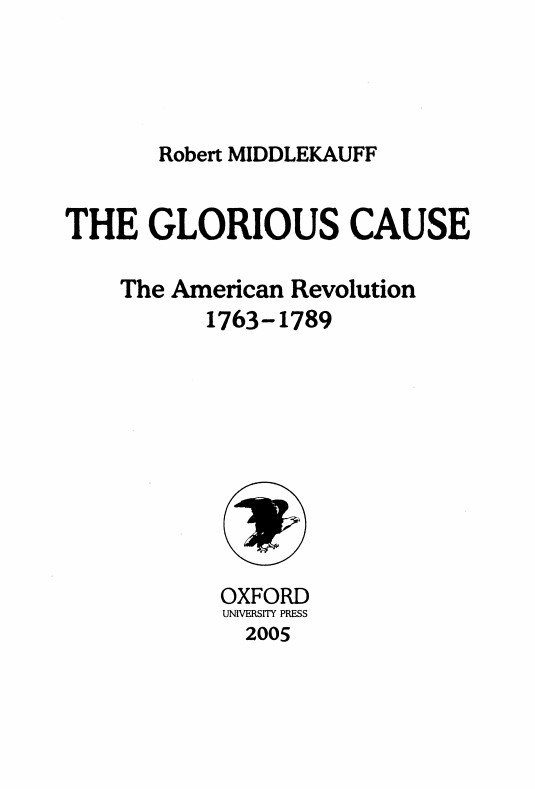 Славное дело. Американская революция 1763-1789. Иллюстрация № 1